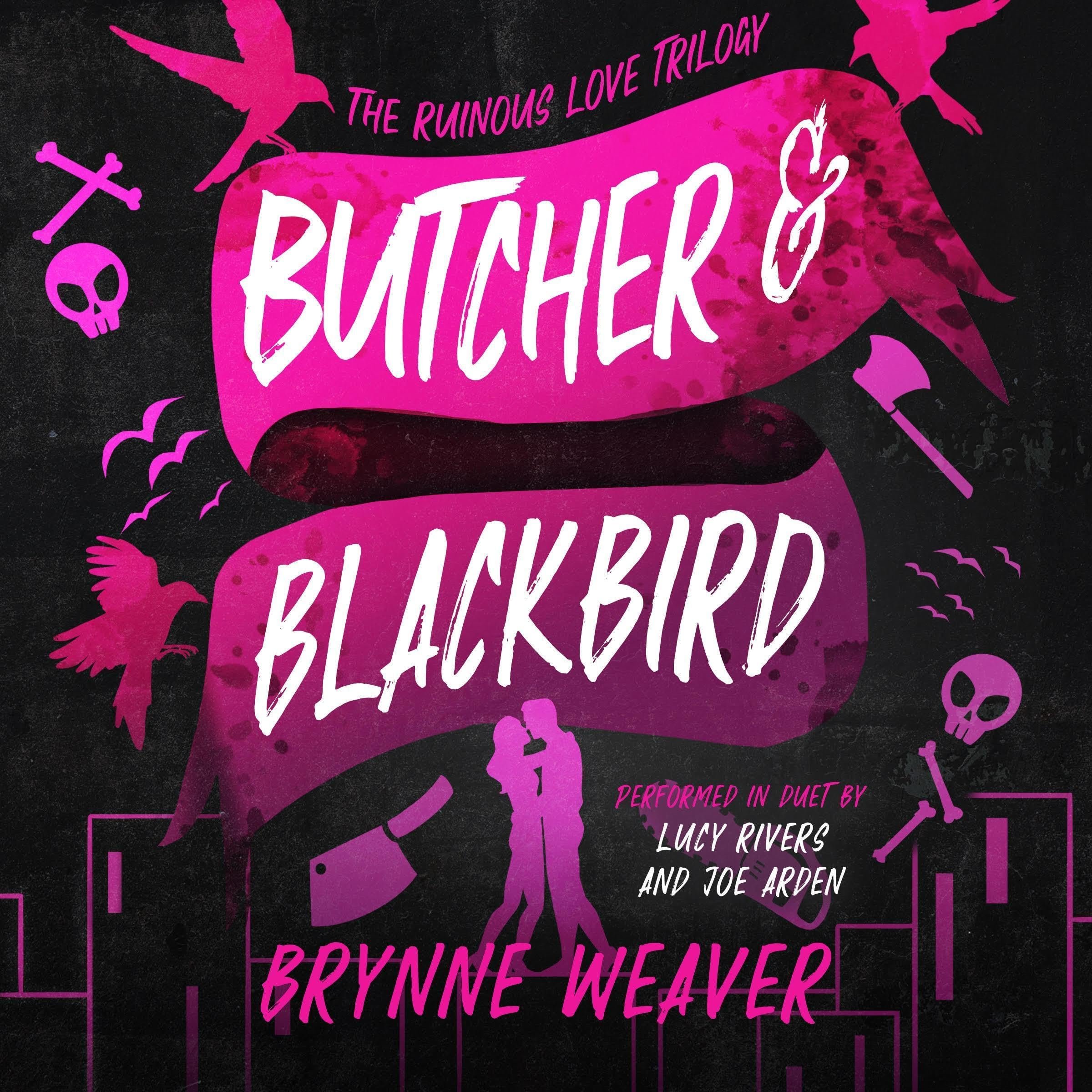 Butcher & Blackbird: The Ruinous Love Trilogy, Book 1 Cover